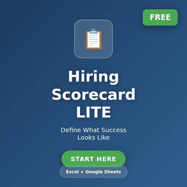 Hiring Scorecard Lite - Define Your Role Requirements (FREE)